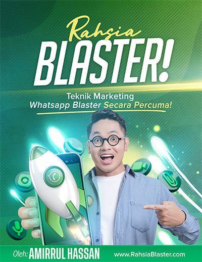 Teknik Marketing Whatsapp Blaster Secara Percuma!