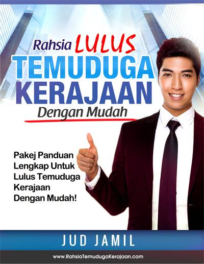 Rahsia Lulus Temuduga Kerajaan Dengan Mudah.